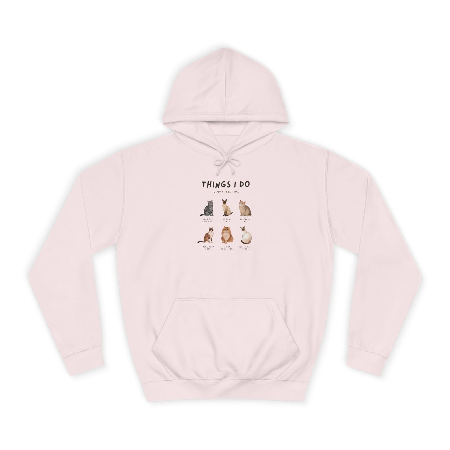 Unisex College Hoodie Things I Do Cats