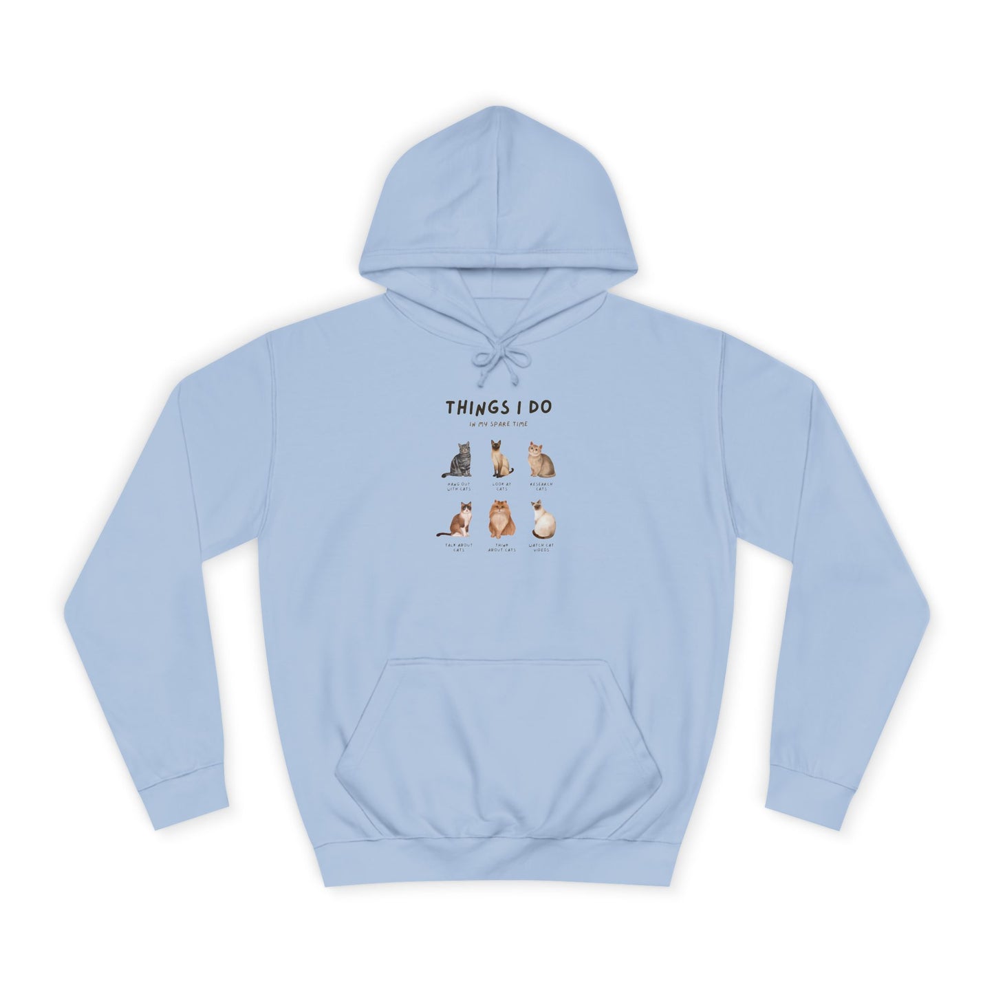 Unisex College Hoodie Things I Do Cats