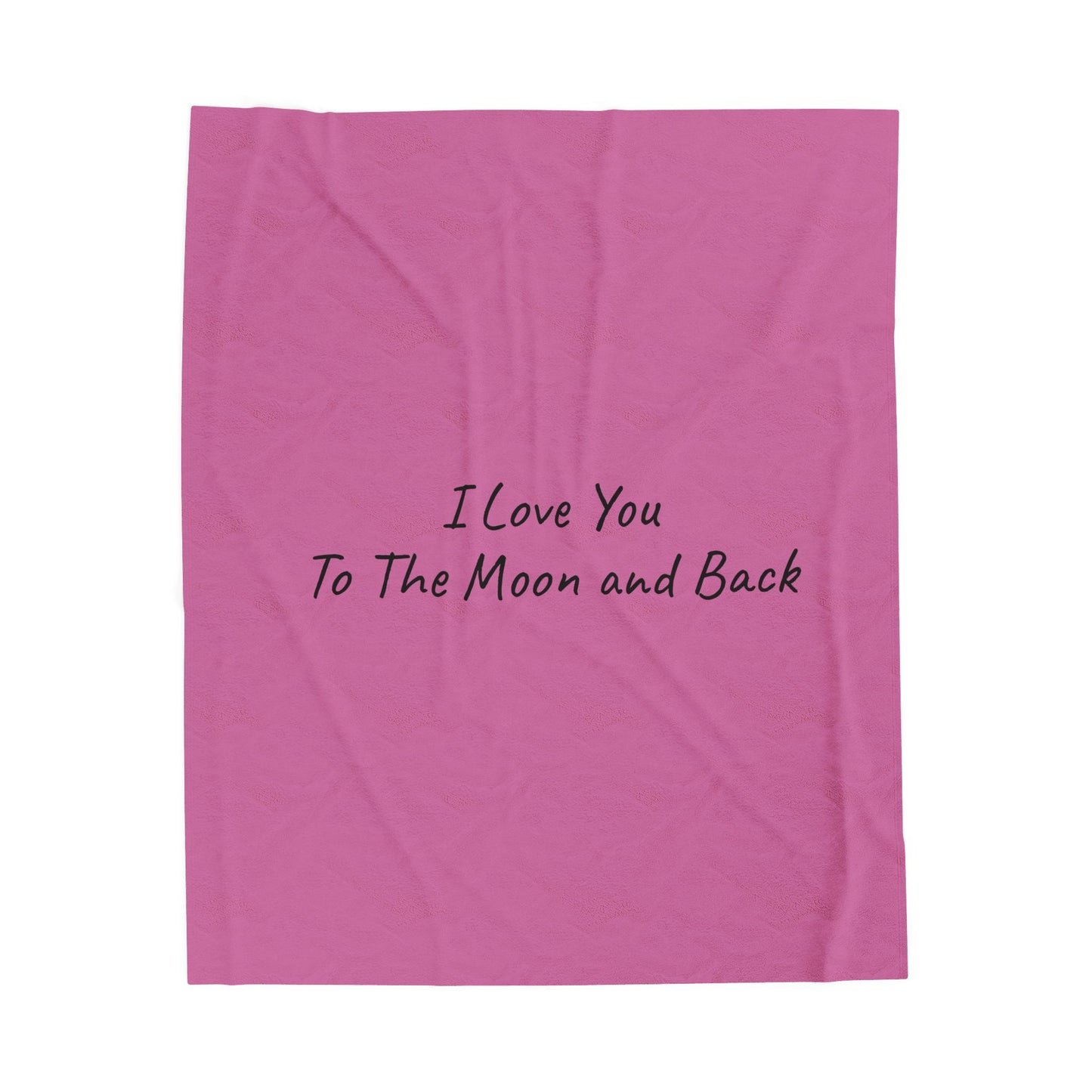 Velveteen Plush Blanket - Pink Sweet I Love You to The Moon and Back