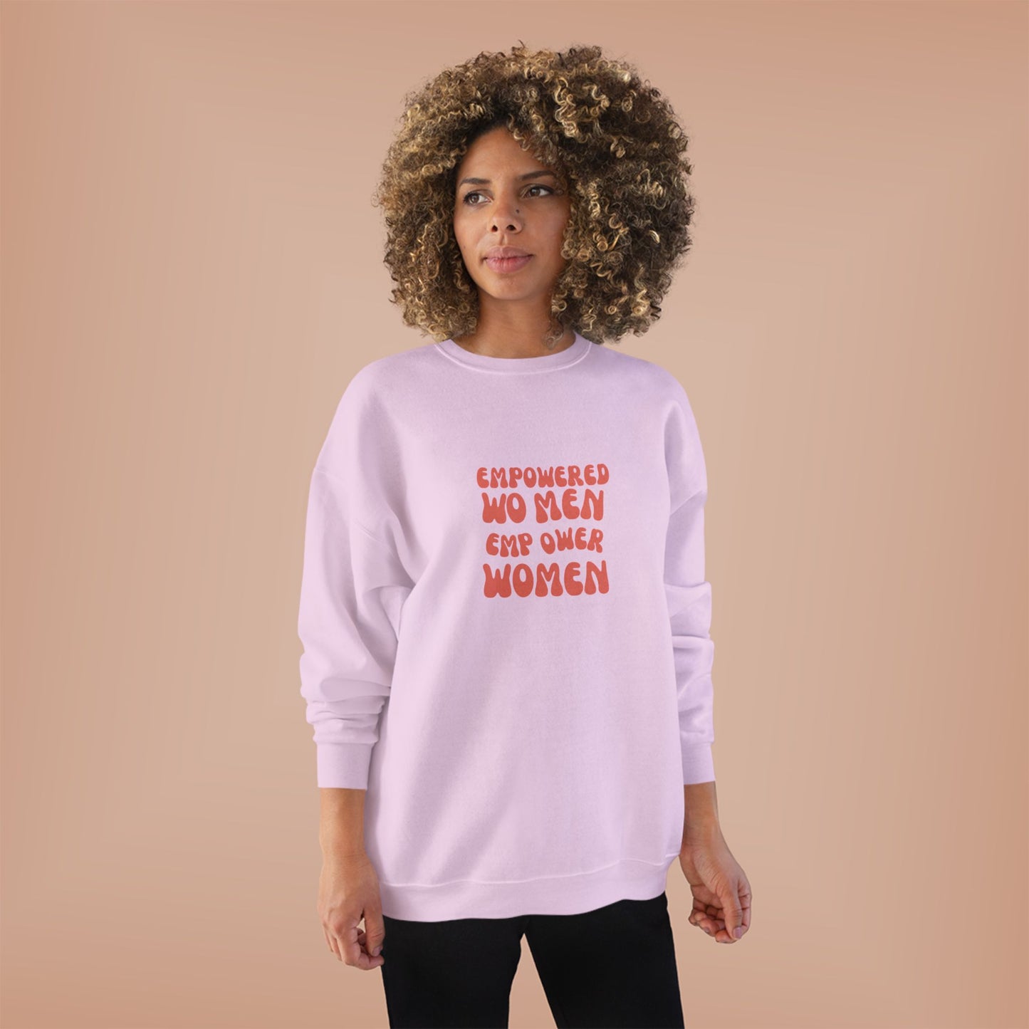 Unisex EcoSmart® Crewneck Sweatshirt ***Empowered Women Empower Women***