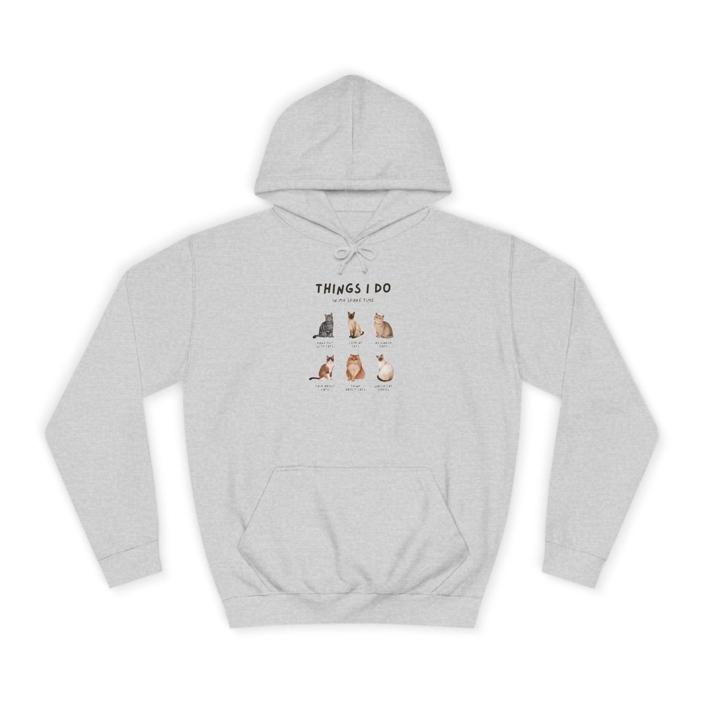 Unisex College Hoodie Things I Do Cats